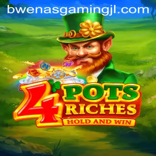 Exploring the Thrilling World of 4potsriches with BWENAS GAMING