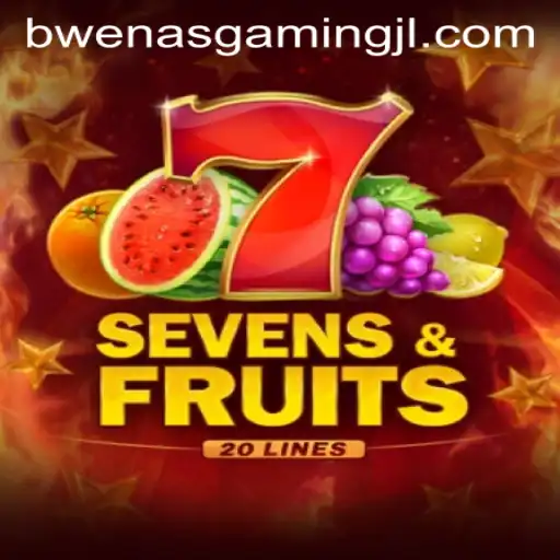 Exploring SevensFruits20: A Burst of Digital Gaming Excitement by BWENAS GAMING