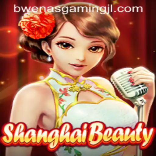 Discovering ShanghaiBeauty: A Captivating New Gaming Experience with BWENAS GAMING