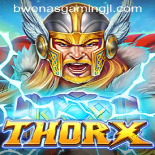 The Enigmatic World of ThorX: A Deep Dive into BWENAS GAMING's Latest Adventure