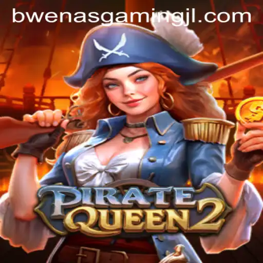 Dive into the Exciting World of PirateQueen2 by BWENAS GAMING